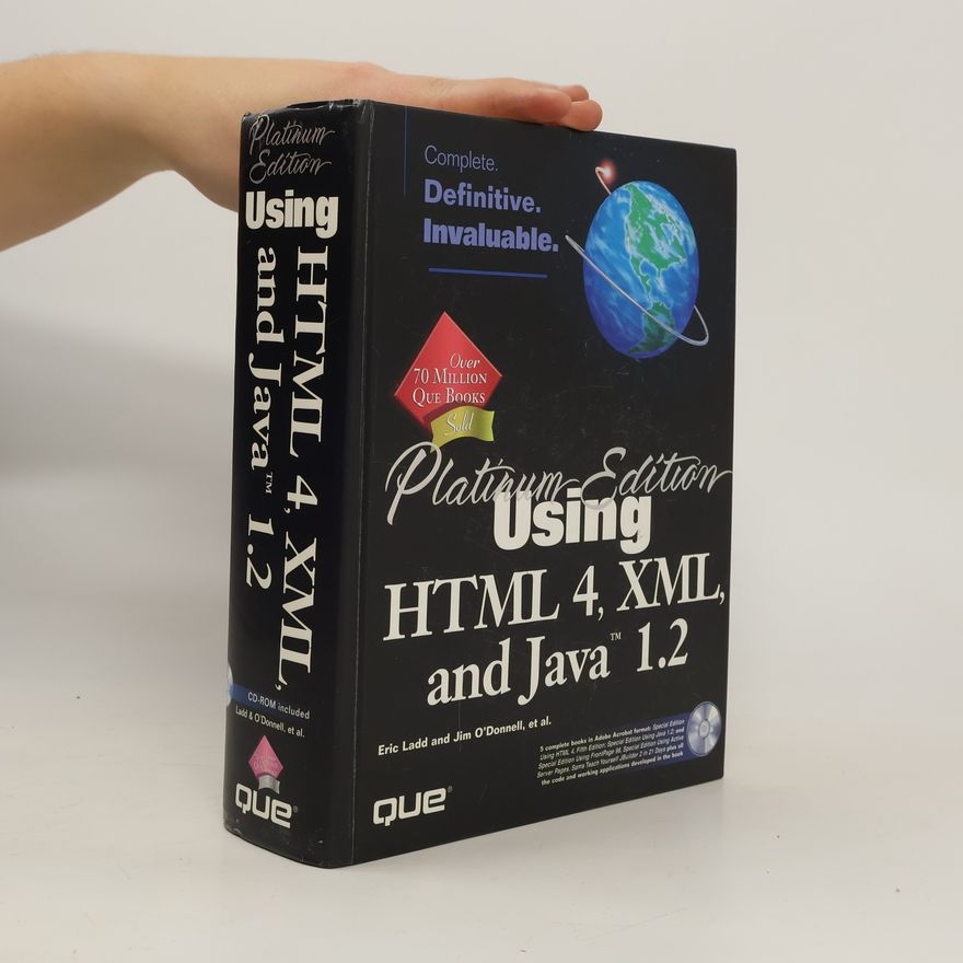 Eric Ladd Using HTML 4, XML, and Java 1.2