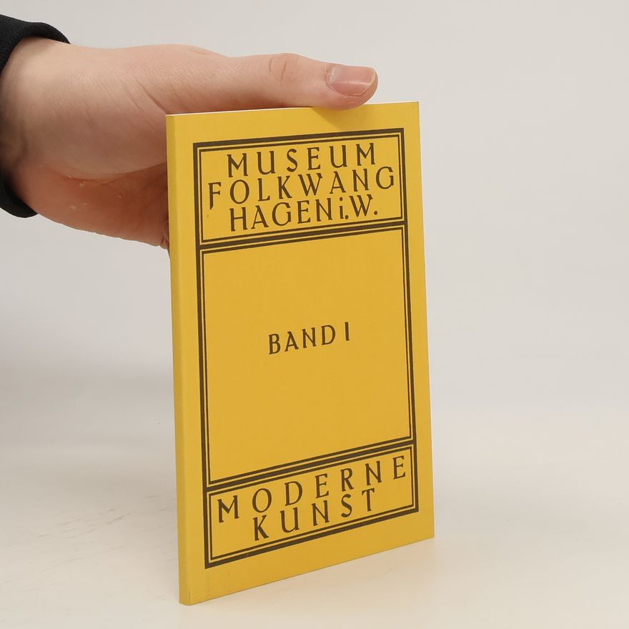 Kurt Freyer Museum Folkwang 1. Moderne Kunst. Plastik, Malerei, Graphik