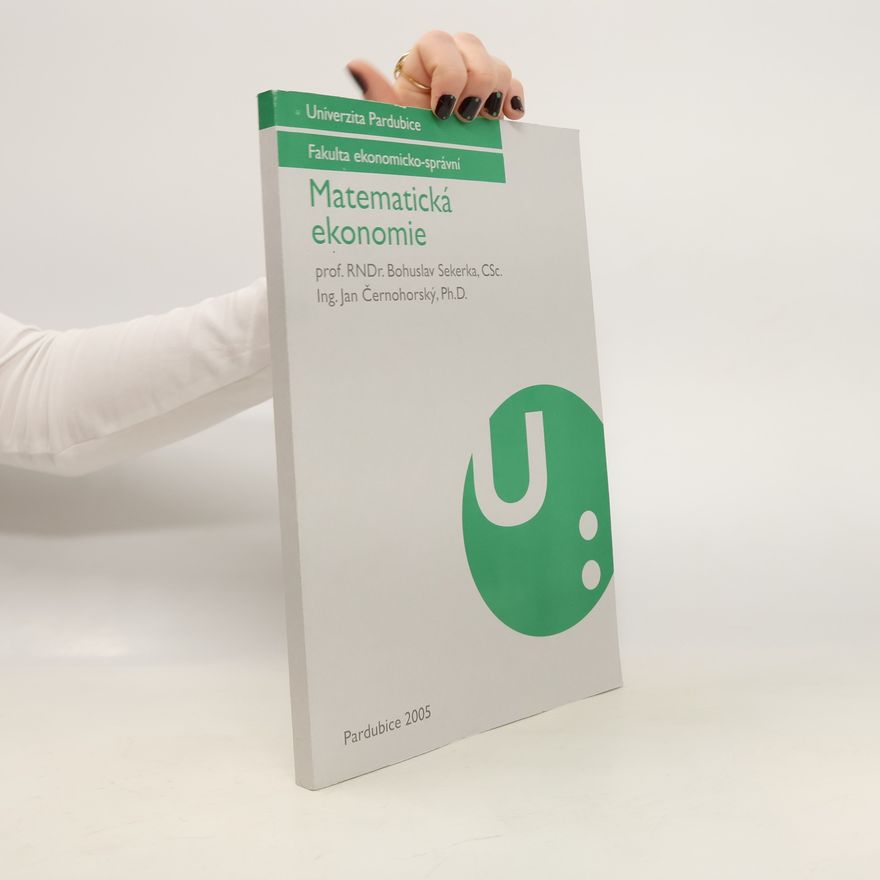 Bohuslav Sekerka Matematická ekonomie