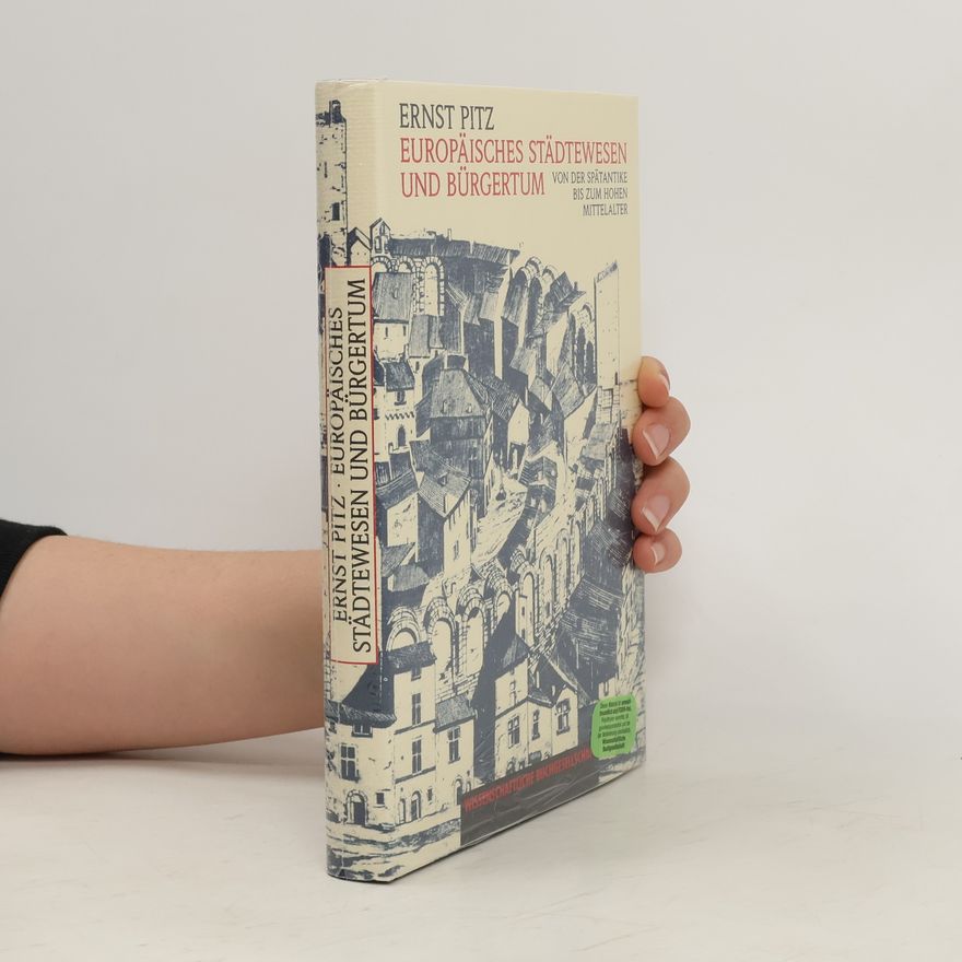Ernst Pitz Europäisches Städtewesen und Bürgertum