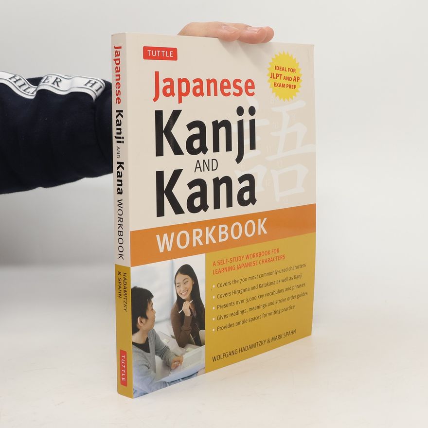 Wolfgang Hadamitzky Japanese Kanji and Kana Workbook