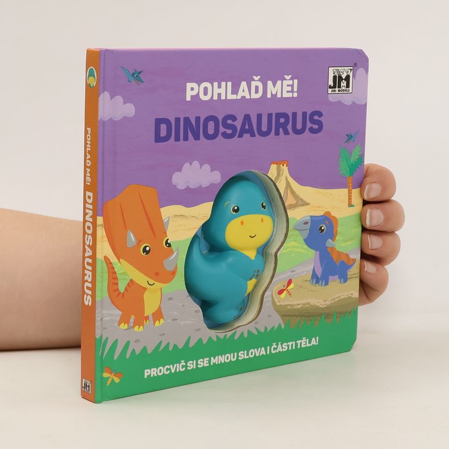 Autorenkollektiv Pohlaď mě! Dinosaurus