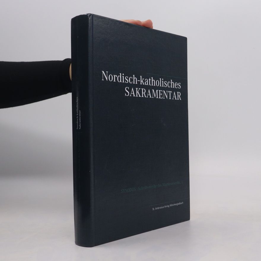 F. Irenäus Herzberg Nordisch-katholisches Sakramentar