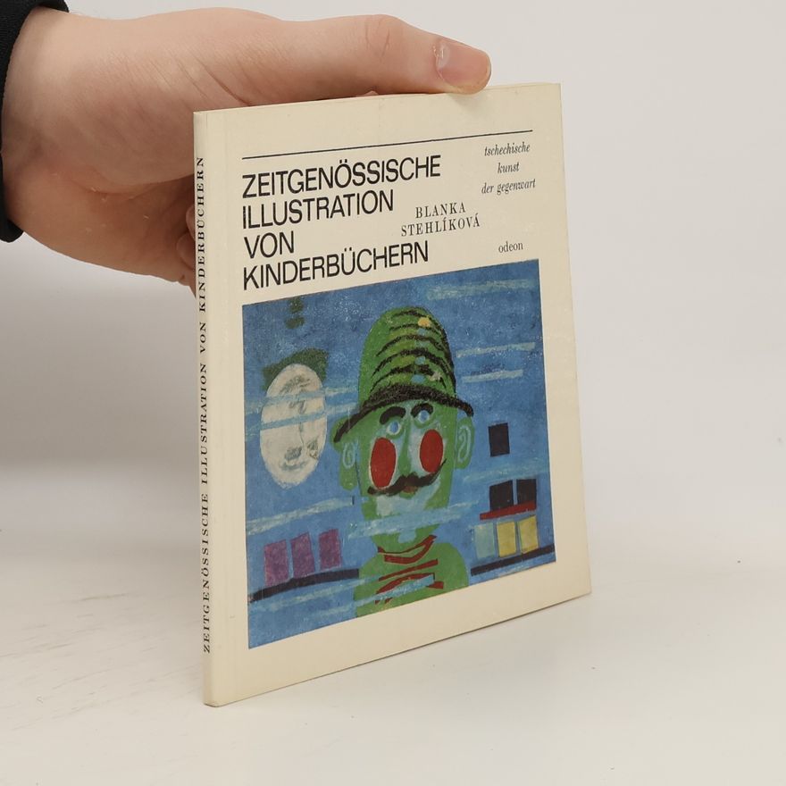 Blanka Stehlíková Zeitgenössische Illustration von Kinderbüchern