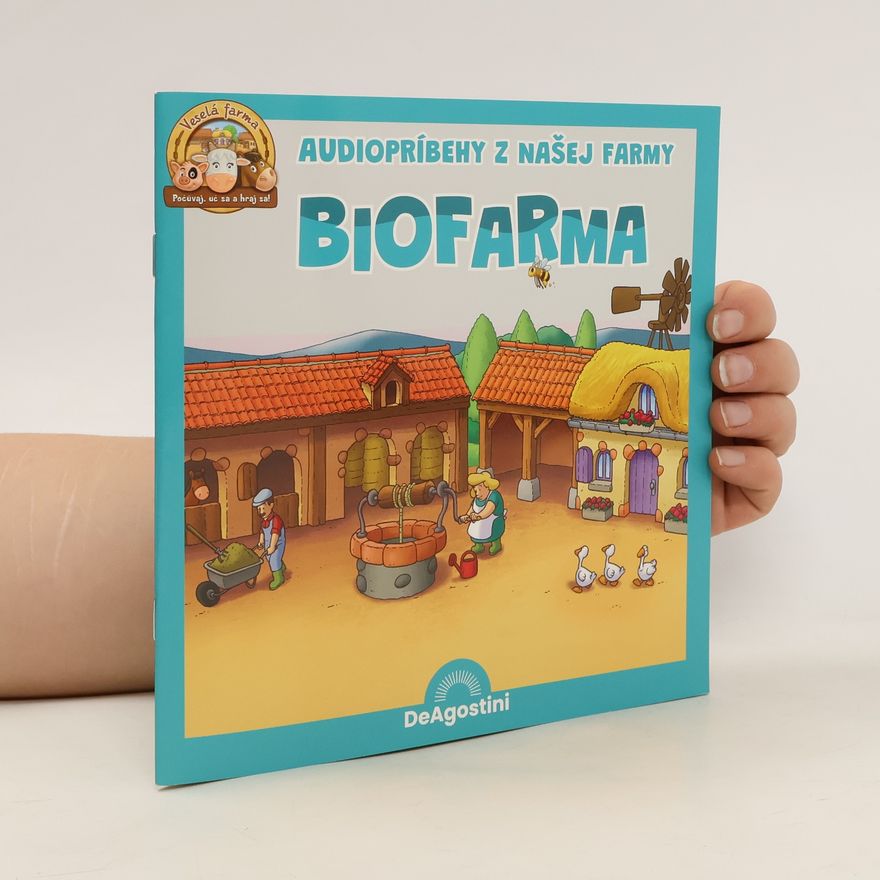 Kolektiv autorů Audiopríbehy z našej farmy. Biofarma