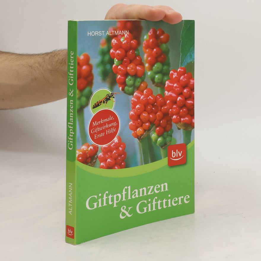 Horst Altmann Giftpflanzen & Gifttiere