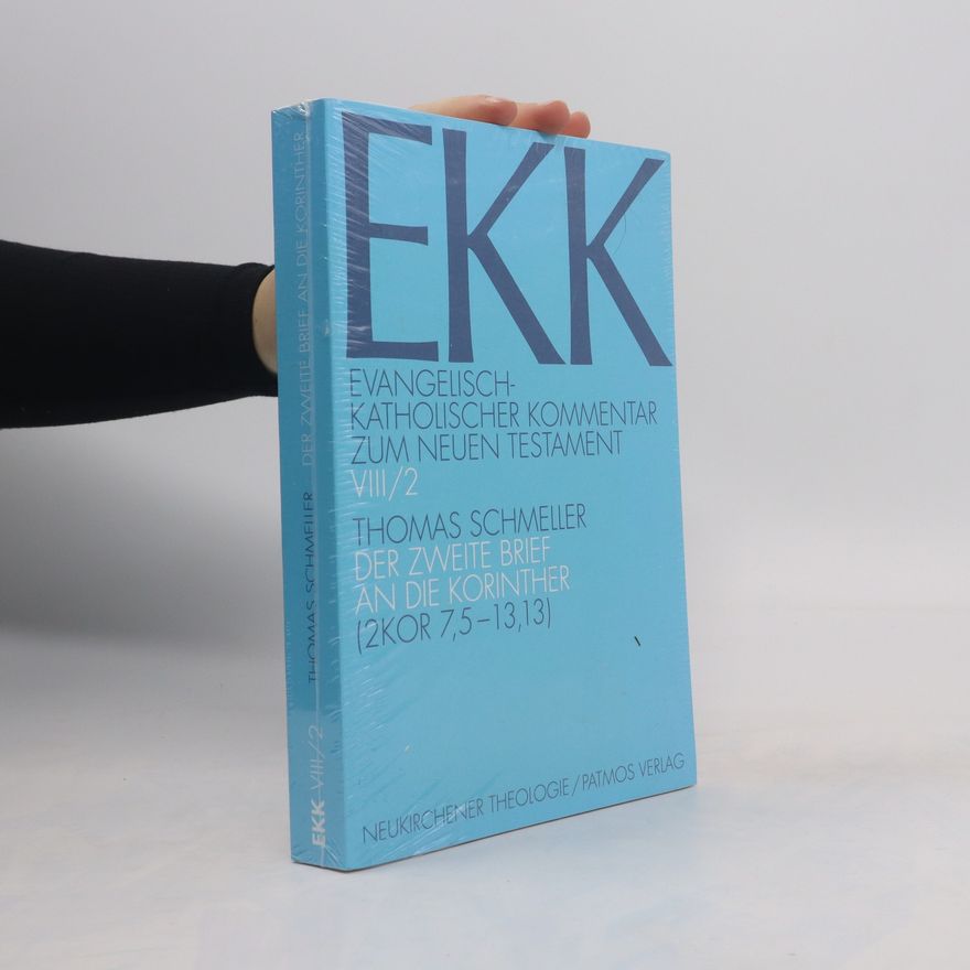 Thomas Schmeller EKK VII/2. Der zweite Brief an die Korinther