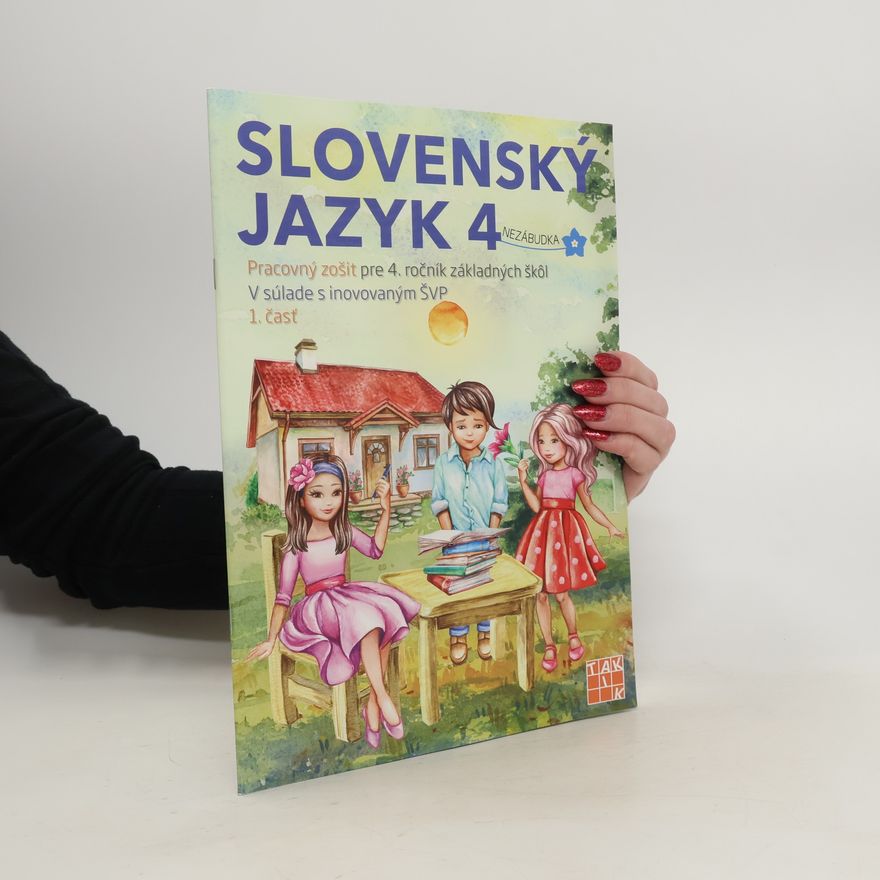Collectif d'auteurs Slovenský jazyk 4. Pracovný zošit. 1. časť