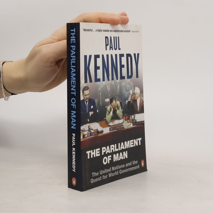 Paul Kennedy The Parliament of Man