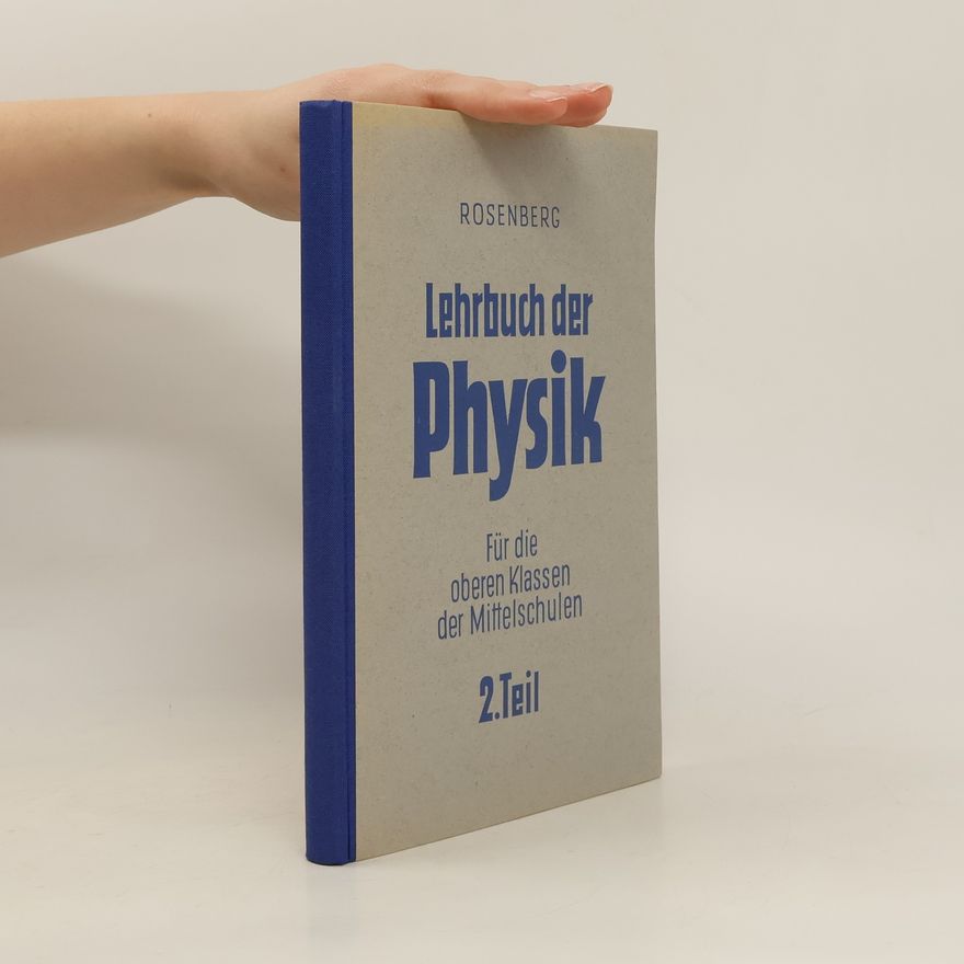 Karl Rosenberg Lehrbuch der Physik 2