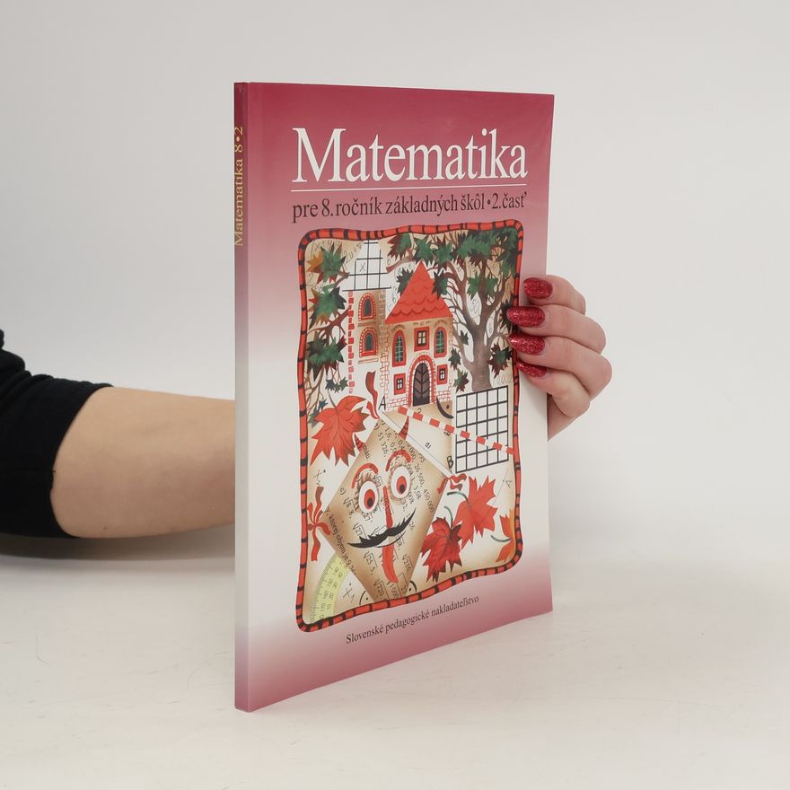 Soňa Čeretková Matematika pre 8. ročník základných škôl. 2. časť