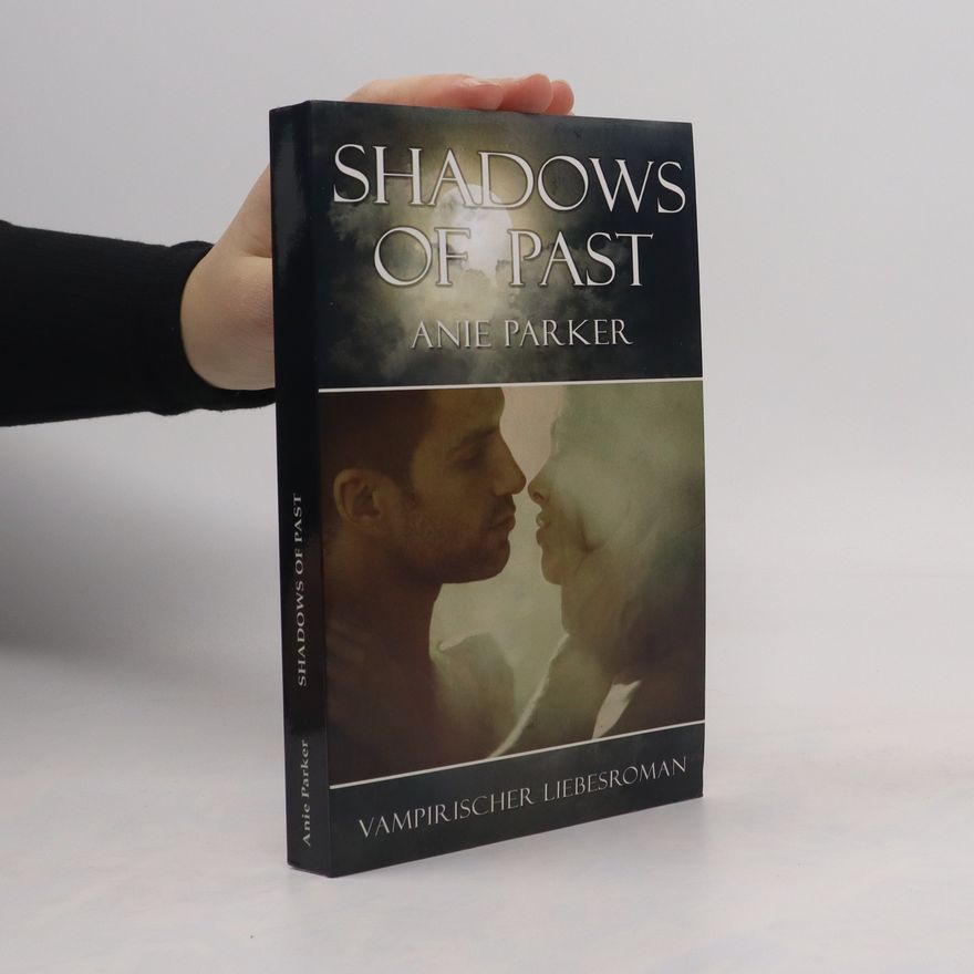 Anie Parker Shadows of past