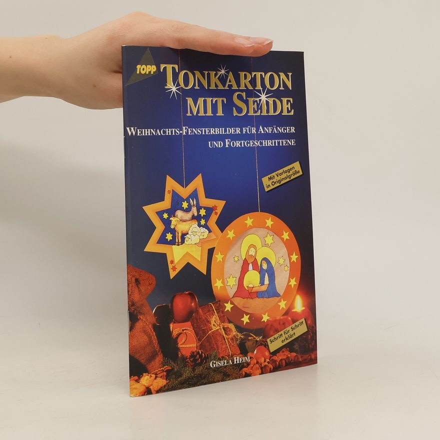 Collectif d'auteurs Tonkarton mit Seide - Weihnachtsfensterbilder für Anfänger und Fortgeschrittene