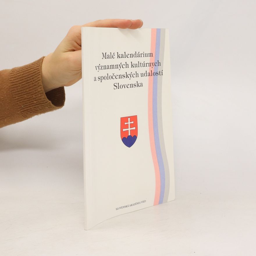 Autorenkollektiv Malé kalendárium významných kultúrnych a spoločenských udalostí Slovenska