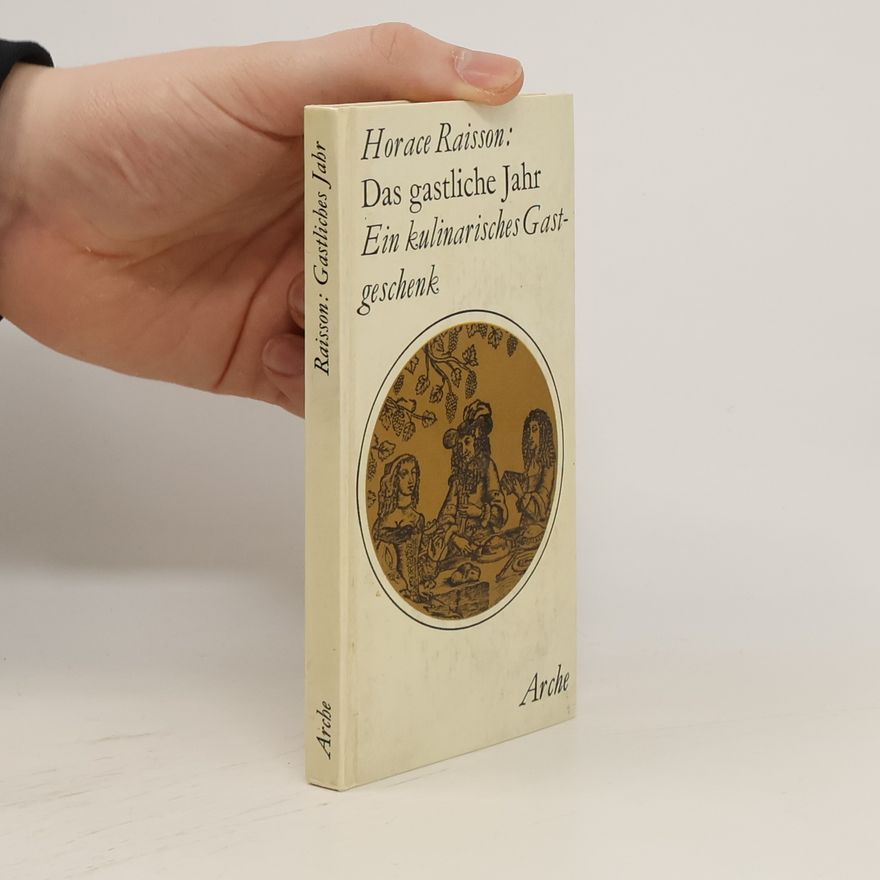 Horace Raisson Das gastliche Jahr