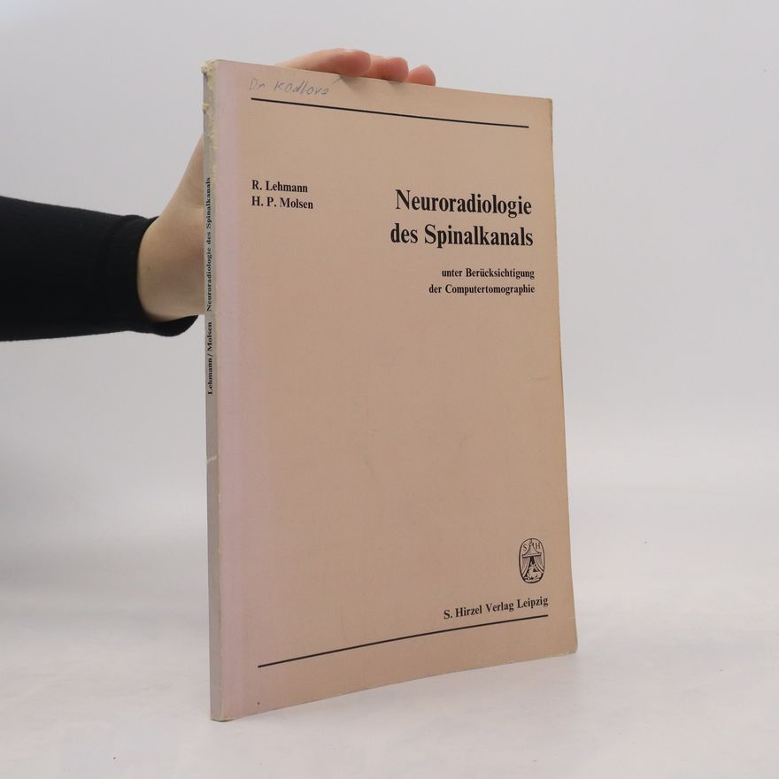 Horst Peter Molsen Neuroradiologie des Spinalkanals