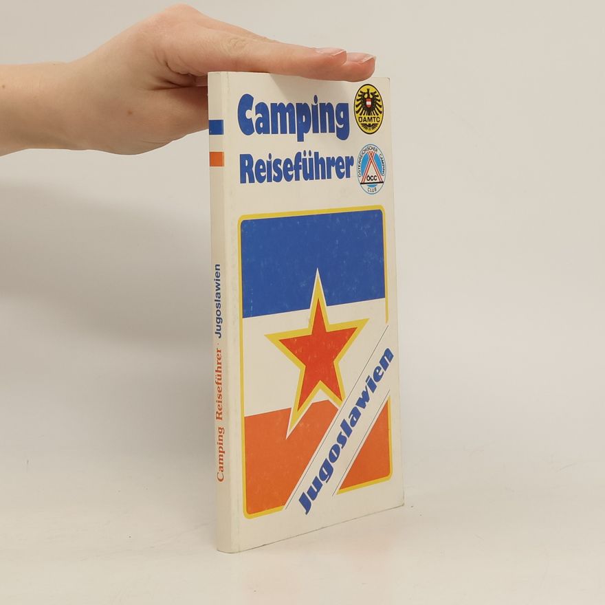 Various authors Camping. Reiseführer. Jugoslavien