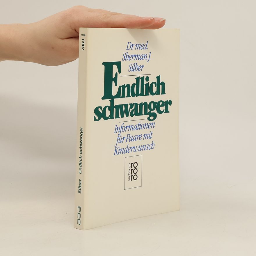 Sherman J. Silber Endlich schwanger