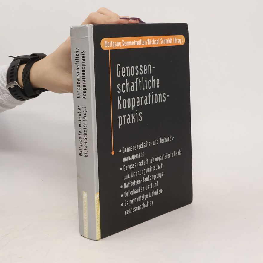 Wolfgang Kemmetmüller Genossenschaftliche Kooperationspraxis