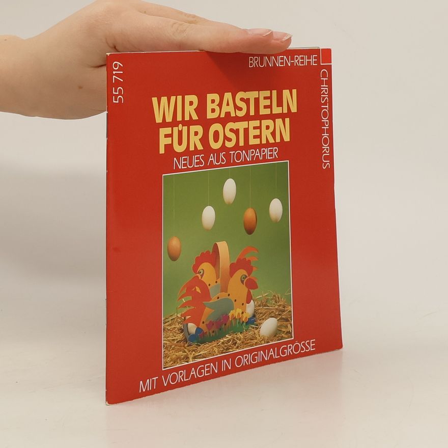 Autorenkollektiv Wir basteln für Ostern
