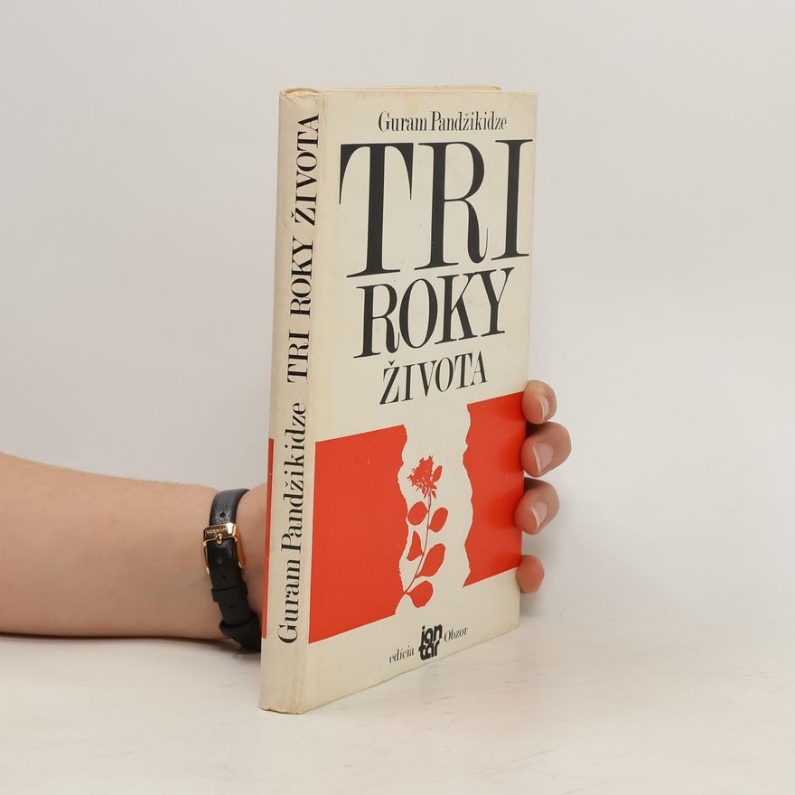 Guram Pandžikidze Tri roky života