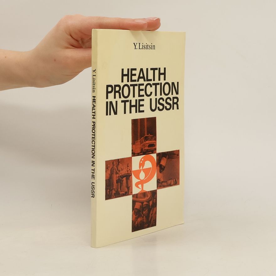 Y. Lisitsin Health Protection in the USSR