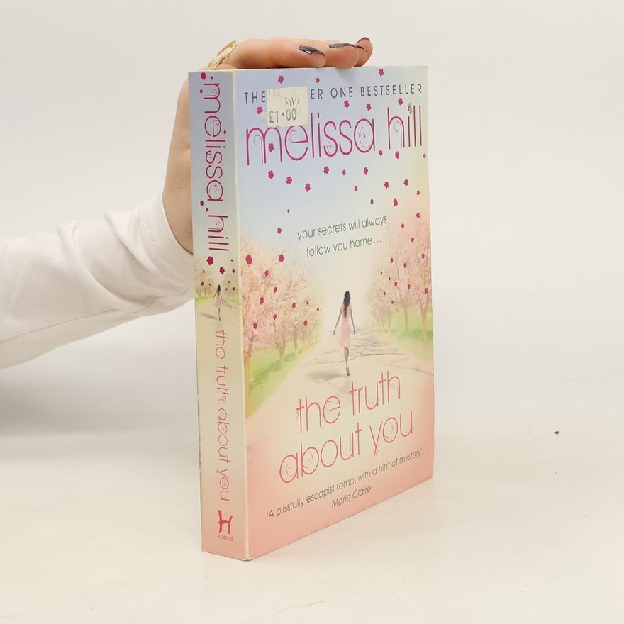 Melissa Hill The Truth About You