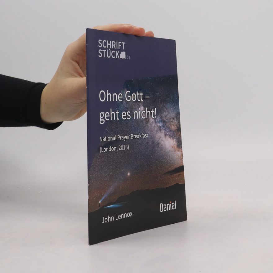 John Lennox Ohne Gott - geht es nicht!