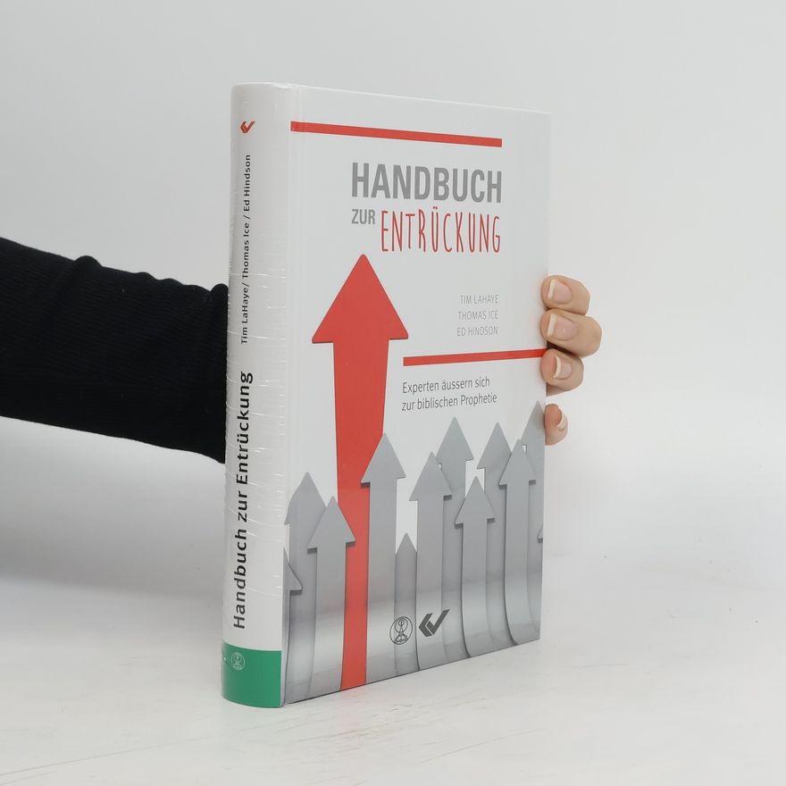 Tim LaHaye Handbuch zur Entrückung