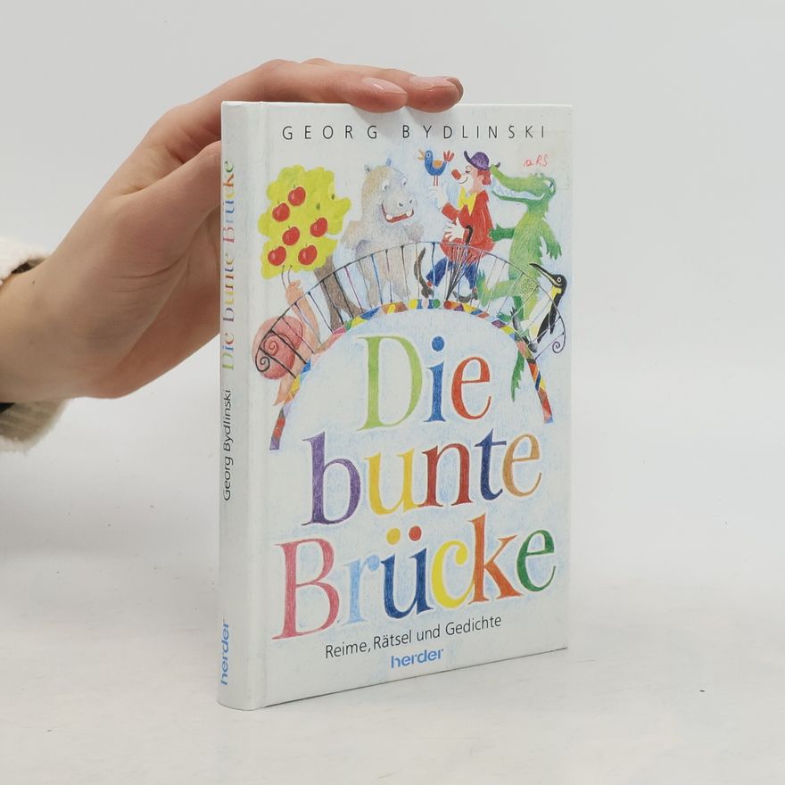 Georg Bydlinski Die bunte Brücke