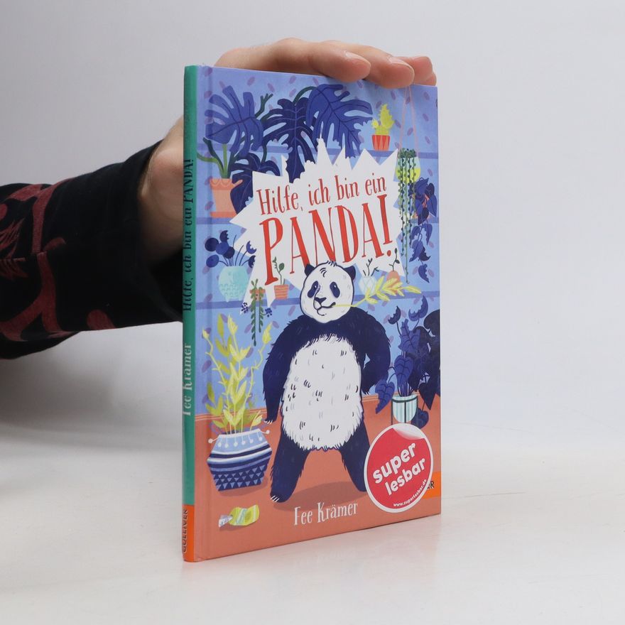 Fee Krämer Hilfe, ich bin ein Panda!