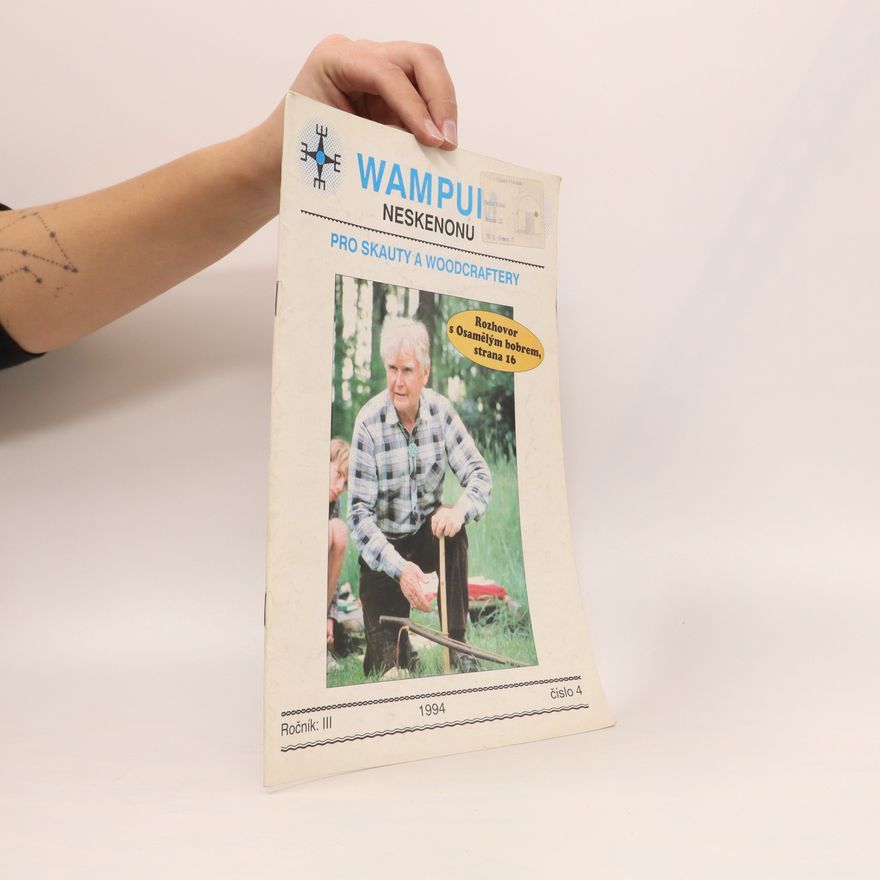 Kolektiv autorů Wampum Neskenonu. Pro skauty a woodcraftery 4/1994