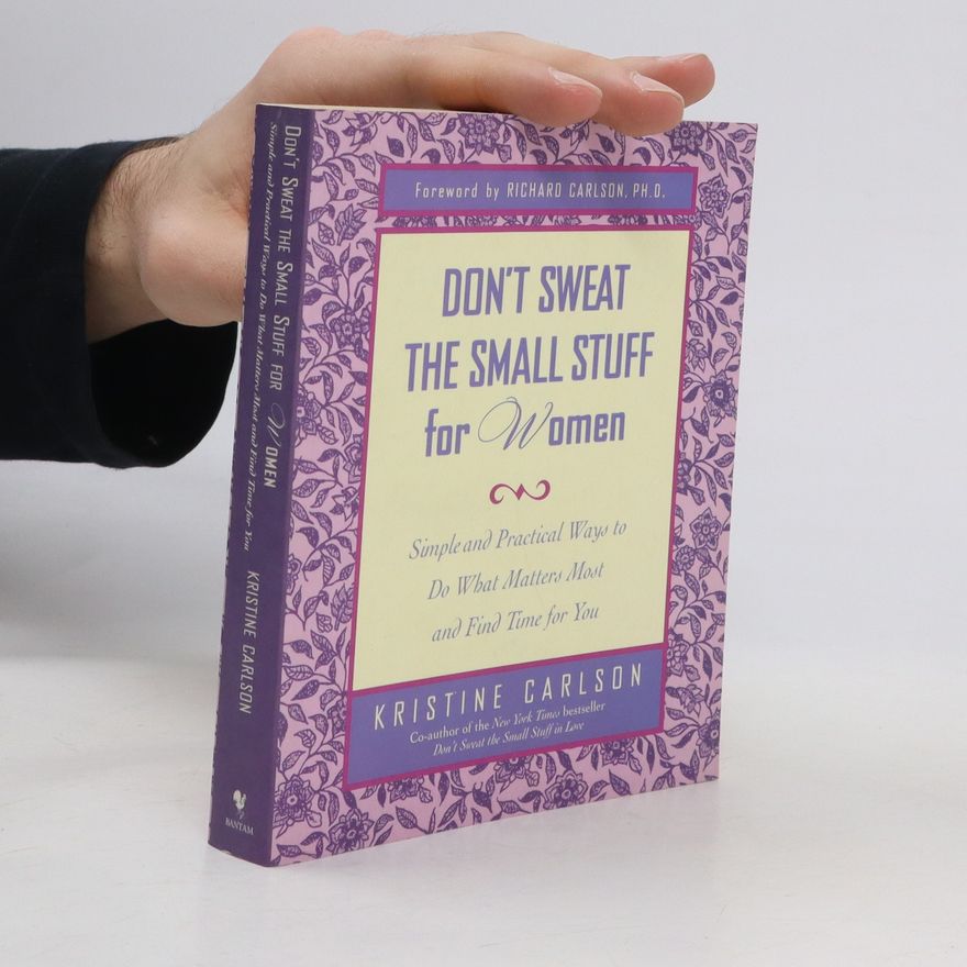 Kristine Carlson Don't Sweat The Small Stuff for Women
