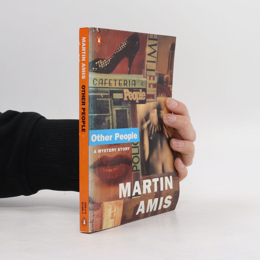 Martin Amis Other People