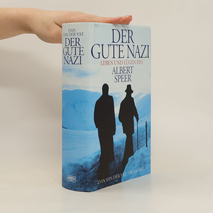 Dan van der Vat Der gute Nazi