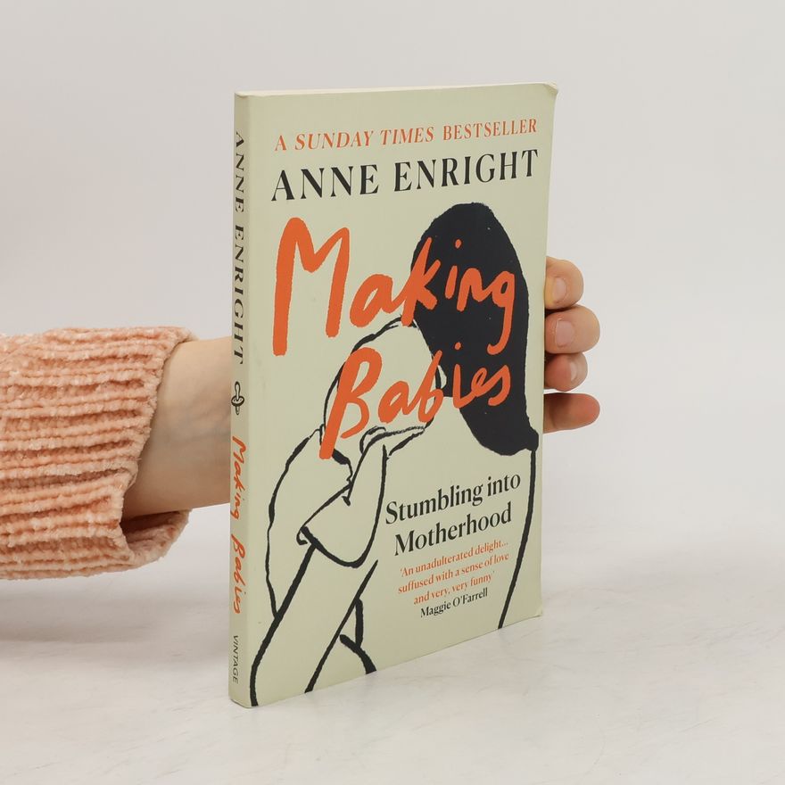 Anne Enright Making Babies