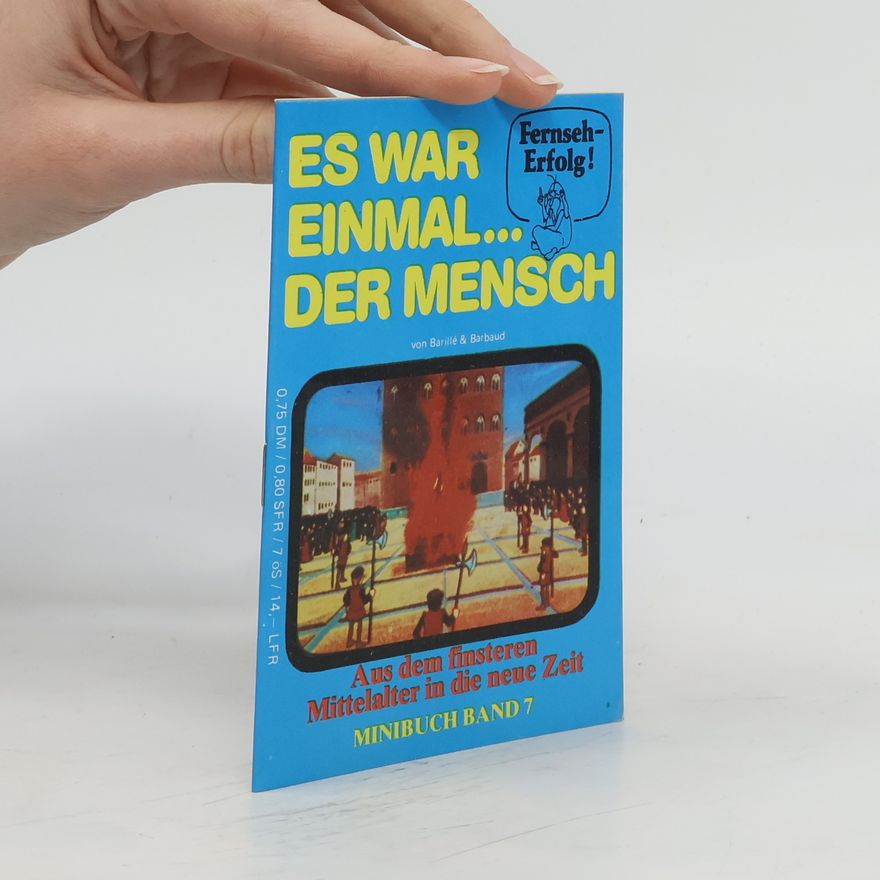 Autorenkollektiv Es War Einmal...Der Mensch. Band 7