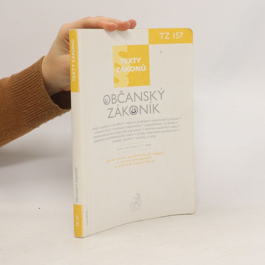 Kolektív autorov Občanský zákoník. Právní stav ke dni 1. listopadu 2009