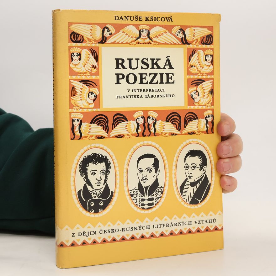 Danuše Kšicová Ruská poezie v interpretaci Františka Táborského