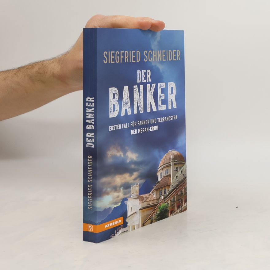 Siegfried Schneider Der Banker