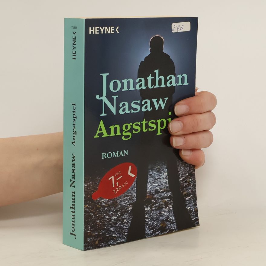 Jonathan Nasaw Angstspiel. Roman