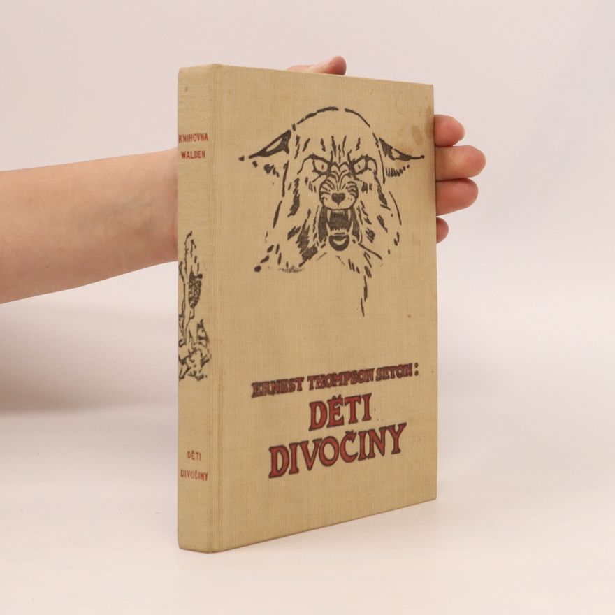 Ernest Thompson Seton Děti divočiny