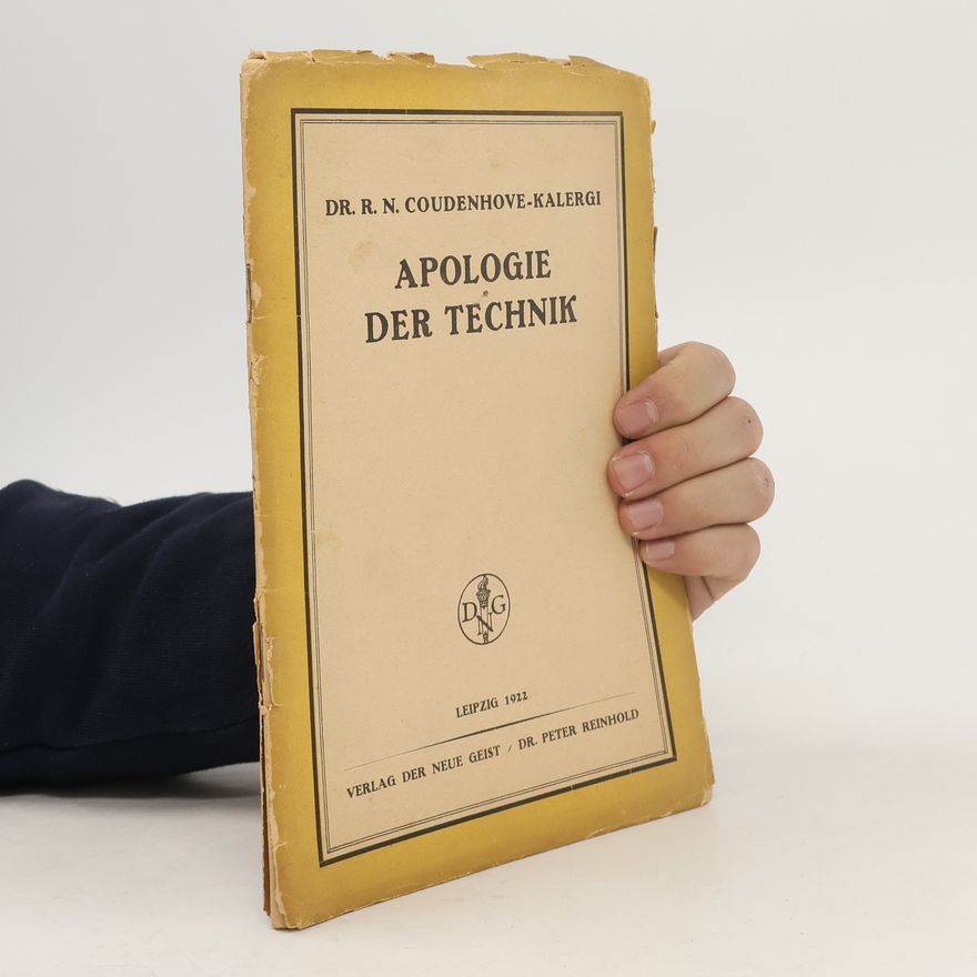 R. N. Coudenhove Kalergi Apologie der Technik