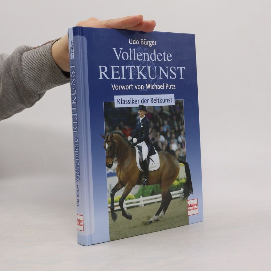 Udo Bürger Vollendete Reitkunst