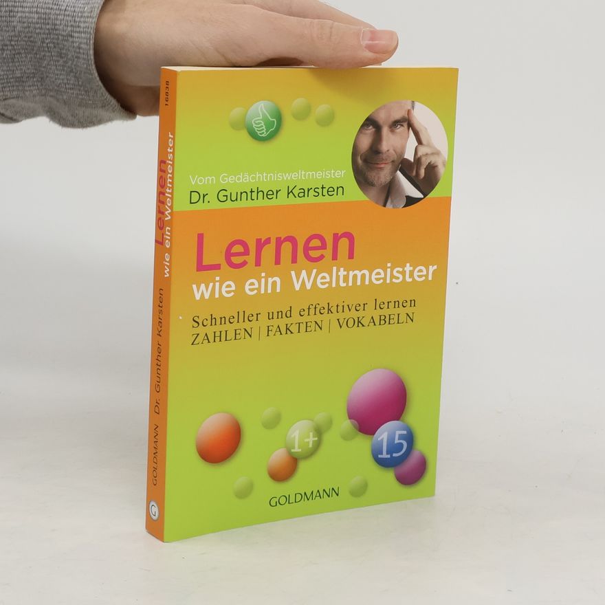 Gunther Karsten Lernen wie ein Weltmeister