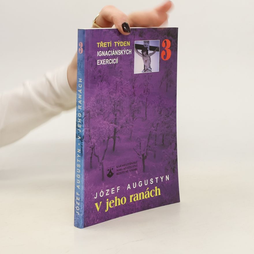 Józef Augustyn V jeho ranách
