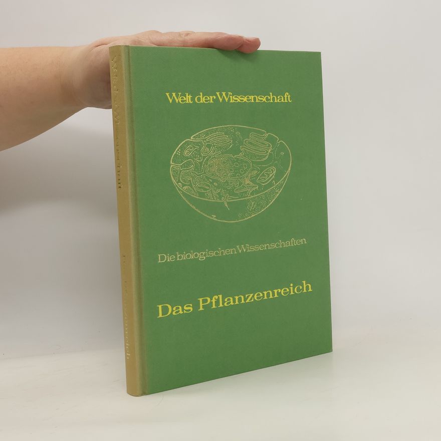 Michael Gabb Welt der Wissenschaft. Das Pflanzenreich