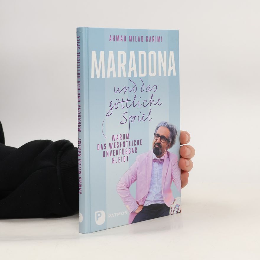 Ahmad Milad Karimi Maradona und das göttliche Spiel
