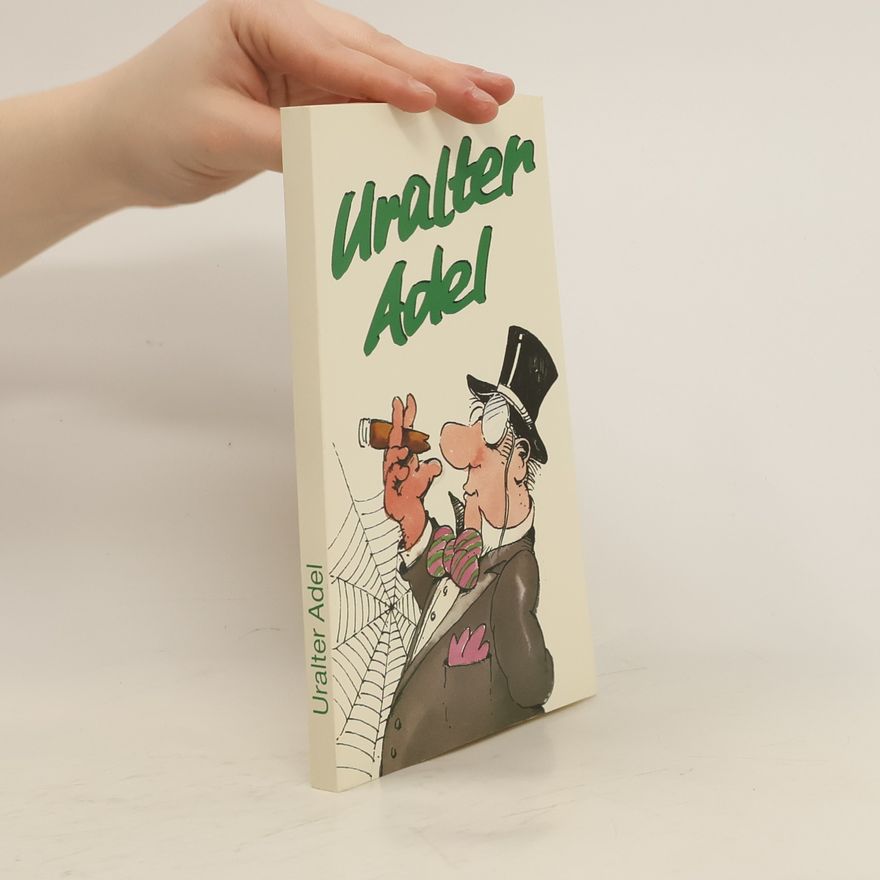 Kolektiv autorů Uralter Adel