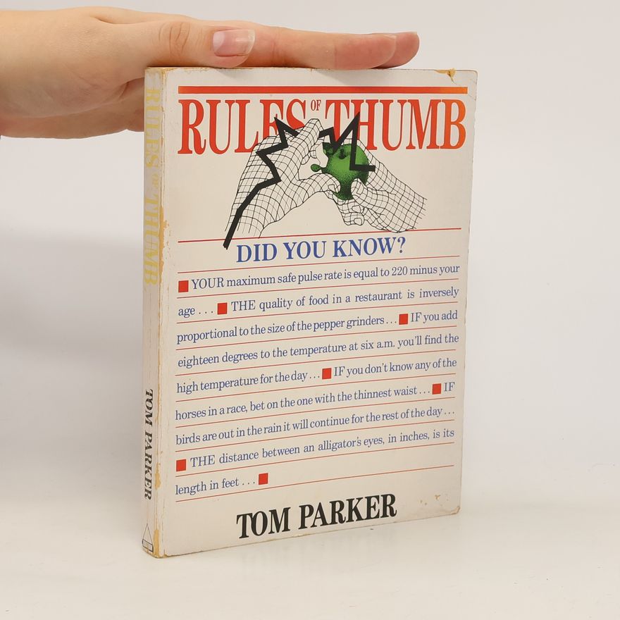 Tom Parker Rules of Thumb